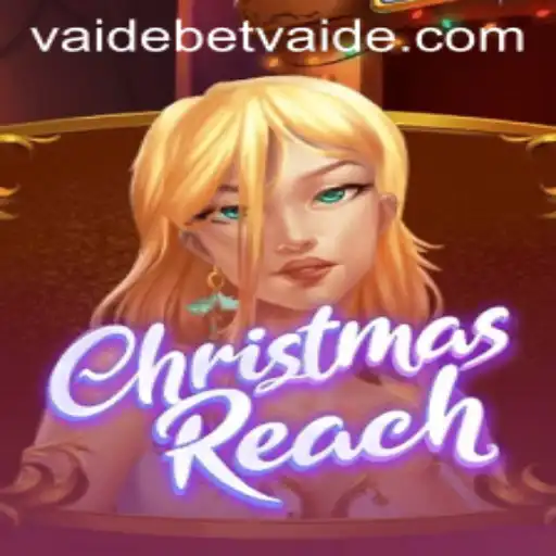 Discover the Exciting Universe of ChristmasReach With Vaidebet